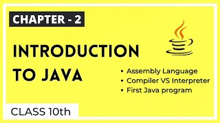 Introduction to Java || ICSE class 10th || Concepts Of Computer