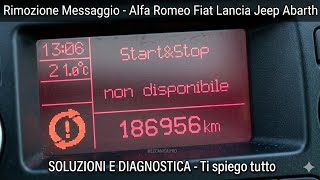 Start and stop not available, have the engine checked. Fiat Jeep Alfa Romeo Lancia Abarth