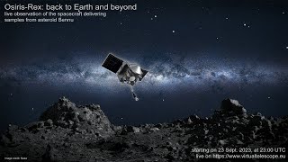 Osiris-Rex: back to Earth and beyond – online observation (23 Sept. 2023)