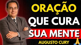 A CIÊNCIA DA ORAÇÃO: Neurociência Revela Como a Fé Cura Sua Mente | Augusto Cury