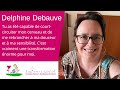 Tmoignage de delphine debauve