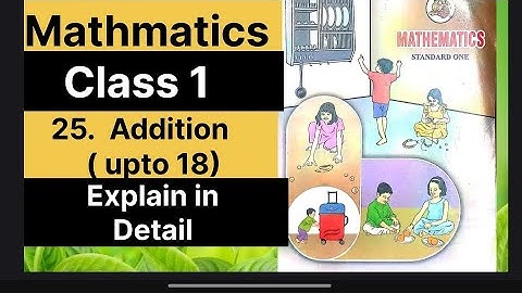  25. Addition ( upto 18 )| class 1 | Maths | new syllabus | 2025-26 | English | semi english | cce  