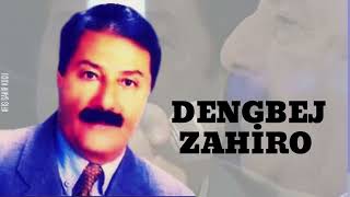 Dengbêj Zahiro - Nêçîrvano