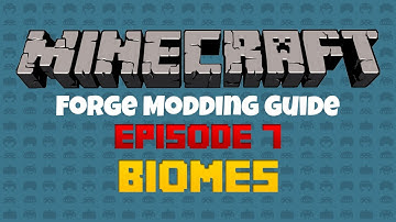 Minecraft Forge 1.6.2 Modding Guide Episode 7: Custom Biomes