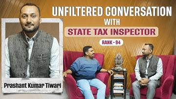 | Unfiltered Conversation With CGPSC Toppers | Prashant Kumar Tiwari | STI | CGPSC Rank 94 |