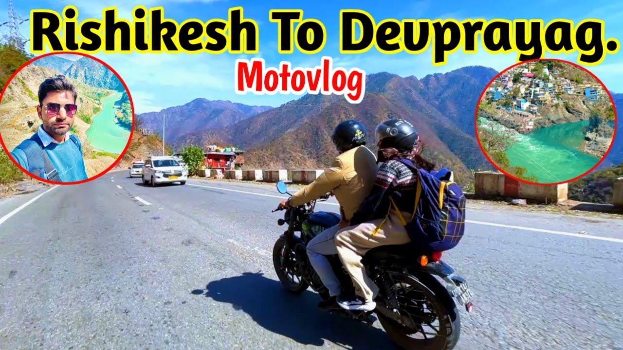 Rishikesh to devprayag road trip. Devprayag Sangam View.