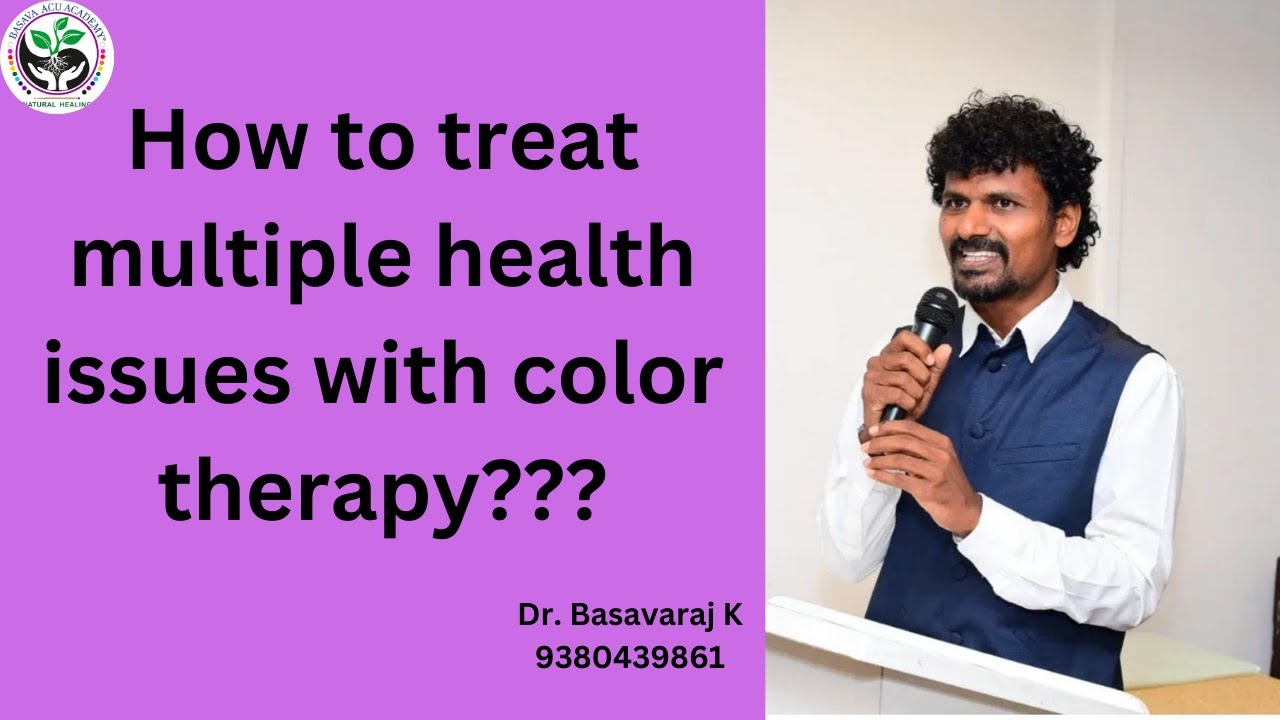 How to treat multiple health issues with color therapy??? - YouTube
