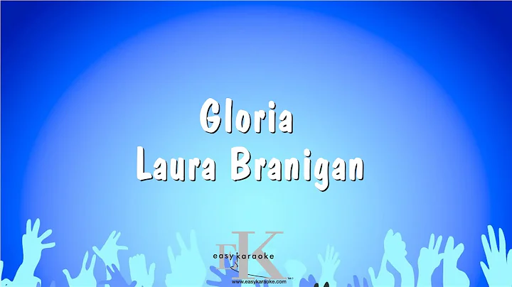 Gloria - Laura Branigan (Karaoke Version)