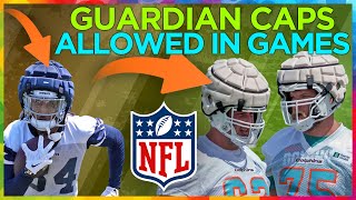 NFL will allow GUARDIAN CAPS during 2024 games