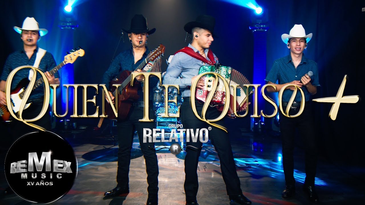 Grupo Relativo - Quien Te Quiso + En Vivo (Video Oficial)