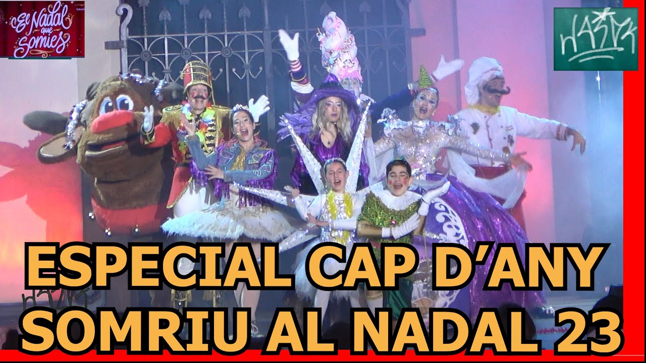 Especial Cap d'Any 2023 - Somriu Al Nadal - 31 de desembre de 2023