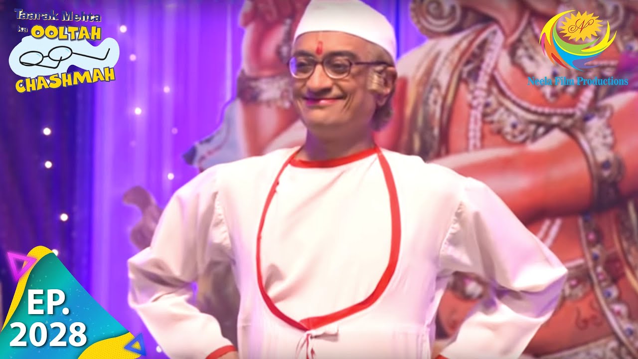 Taarak Mehta Ka Ooltah Chashmah   Episode 2028   Full Episode