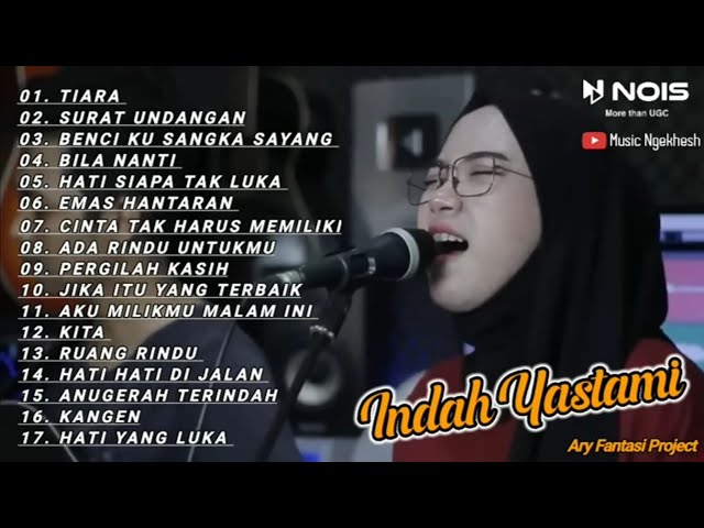 TIARA - KRIS ( Cover INDAH YASTAMI ) Full Album Terpopuler 2022 || Lagu Galau Terpopuler class=