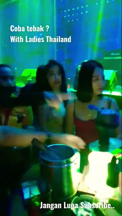 Party Club Jakarta & Ladies Thailand !