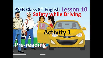 8th English Lesson 10 Safety while Driving  Activity 1