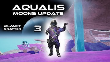 AQUALIS First Look Planet Crafter: MOONS Update (Dev Branch) Seismic Activity, Endless Ocean, Dunes