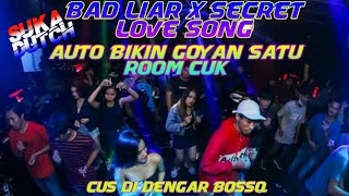 JUNGLE DUTCH 2020 FULL BASS - BAD LIAR X SECRET LOVE SONG [OZZY RCM] AUTO BIKIN GOYANG CUK