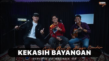Cakra Khan Ft. Angga Candra - Kekasih Bayangan #BISIKIN
