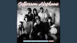 View Jefferson Airplane Live Performance of Get Together