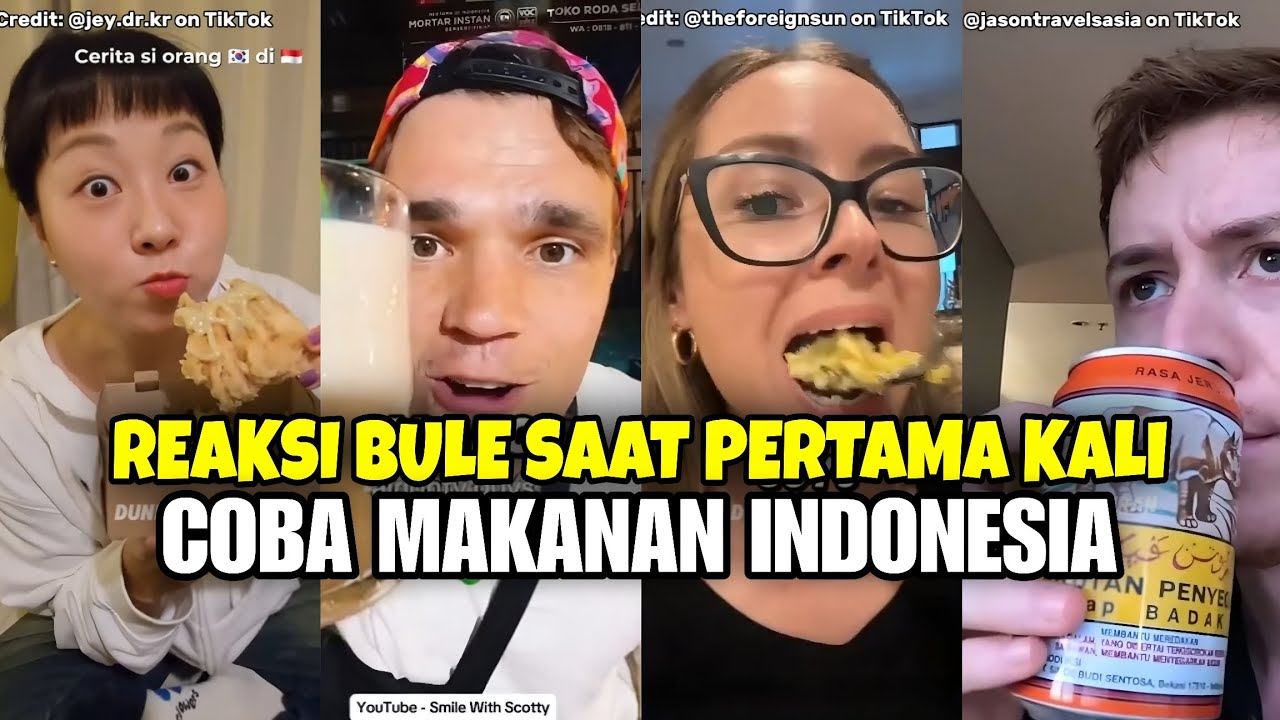 Reaksi Bule Saat Pertama Kali Coba Makanan Indonesia