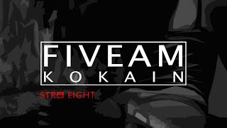 Kokain - Fiveam (4K 60FPS HDR)