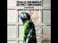 Totally Enormous Extinct Dinosaurs Stronger mp3