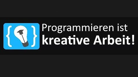 Programmieren ist kreative Arbeit - Programmieren Lernen Podcast
