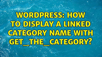 Wordpress: How to display a linked category name with get_the_category?