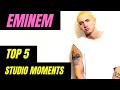 Eminem TOP 5 Studio Moments