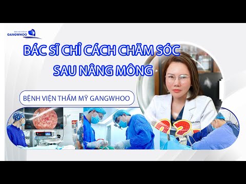 💉 Bác Sĩ Chỉ Cách Chăm Sóc Sau Nâng Mông – Làm Sai Dễ Gây Biến Chứng 2023 mới nhất 💉 Bác Sĩ Chỉ Cách Chăm Sóc Sau Nâng Mông – Làm Sai Dễ Gây Biến Chứng 2023 mới nhất