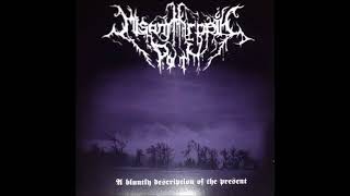 Misanthropic Path - A Bluntly Description of the Present