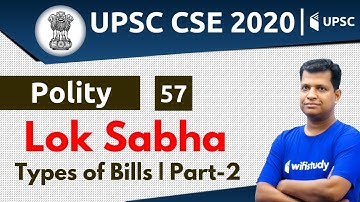 4:00 PM - UPSC CSE 2020 | Polity by Pawan Sir | Lok Sabha (Types of Bills), Part-2