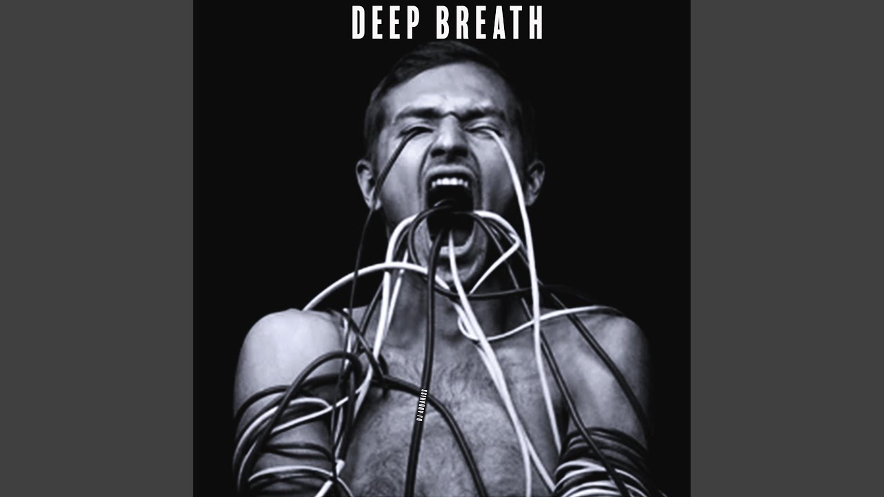 Watch DEEP BREATH on YouTube Watch DEEP BREATH on YouTube