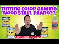 PAANO MAG MIX NG TINTING COLOR PARA GAWING WOOD STAIN/best varnish/paints ideas &amp; techniques