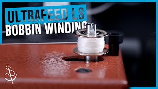 How to Wind a Bobbin on an Ultrafeed® LS