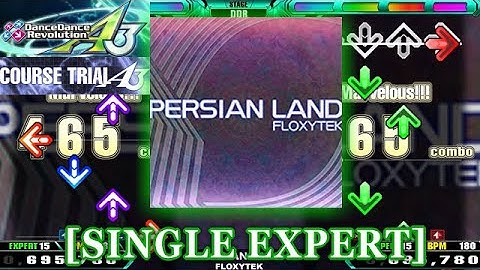 【DDR A3】 PERSIAN LAND [SINGLE EXPERT] 譜面確認＋クラップ