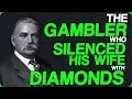 The Gambler Who Silenced His Wife With Diamonds (Why I Don't Gamble)