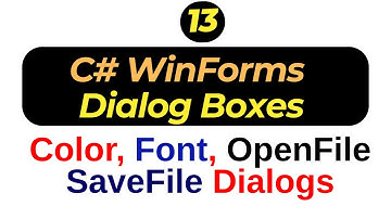 C# WinForms Dialog Boxes Explained | ColorDialog, FontDialog, FileDialog and Dialog Filter