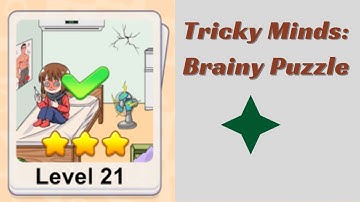 Tricky Minds Brainy Puzzle Level 21 Walkthrough 🧠 | Step-by-Step Solution!