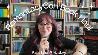 RomantasyCon LA Book Haul | Indie Romantasy Books & Special Editions