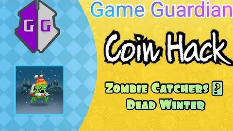 Zombie Catchers 🧟 Dead Winter | Game Guardian