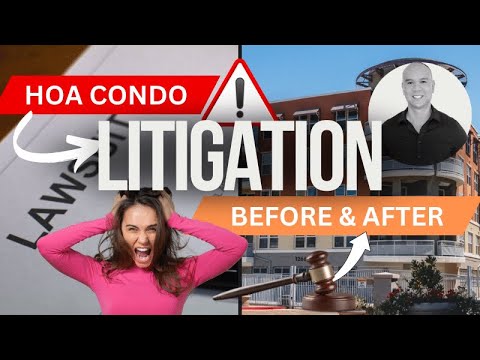 How litigation affects condo sales - before, during, and after formal litigation