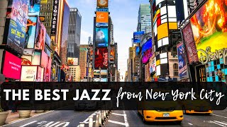 The World's Best Jazz from New York City