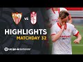 Highlights Sevilla FC vs Granada CF (2-1)