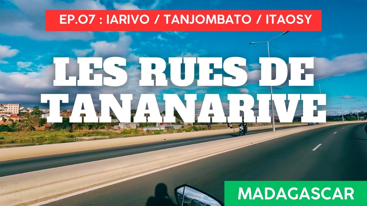 Quartiers d'Antananarivo - E07 - Les rues de Tana à moto, Madagascar 🇲🇬 Iarivo - Tanjombato - Itaosy