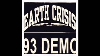 Earth Crisis - Time of Strife - 1993 Demo