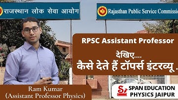 Mock interview of Assistant Professor Physics Mr. Ram Kumar (Final Selection)@SPAN Education Physics