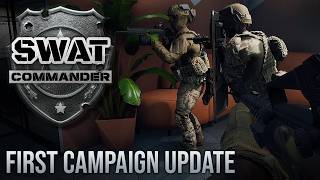 SWAT Commander v.0.8.0.0 - First Campaign Update