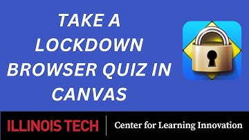 Take a LockDown Browser Quiz in Canvas