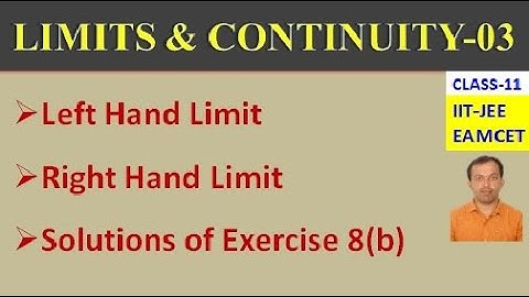 LIMITS AND CONTINUITY-03 || LEFT & RIGHT HAND LIMITS || EXERCISE 8(b) || CLASS-11 || IIT JEE